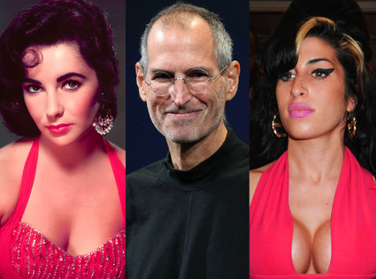 Elizabeth Taylor, Steve Jobs, Amy Winehouse Elizabeth Taylor, Steve Jobs, Amy Winehouse